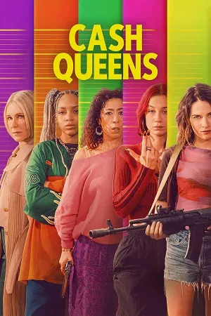 Cash Queens 2026 Season 1 Hindi Dual Audio WEB-DL | Hindi Dubbed Movie [ALL EPISODES]