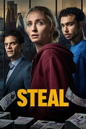 Steal Season 1 2026 Hindi Dual Audio WEB-DL | Hindi Dubbed Movie [ALL EPISODES]