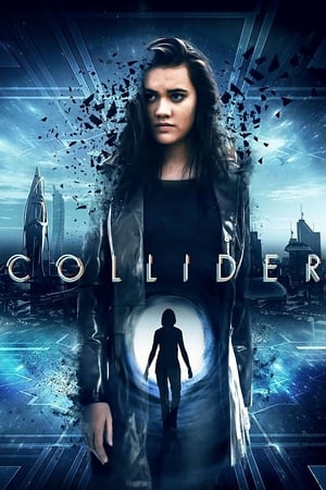 Collider (2018) Hindi Dual Audio | Hindi Dubbed Movie BluRay [700MB]