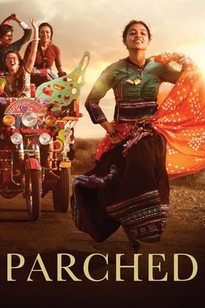 Parched (2015) Hindi Movie | Hindi Dubbed Movie HDRip x264 [1GB]