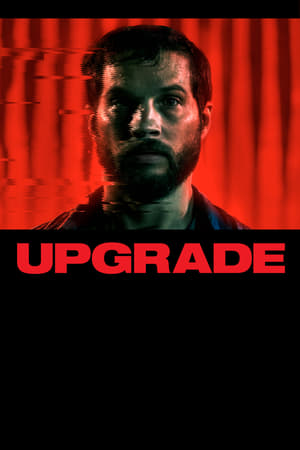 Upgrade 2018 Hindi Dual Audio | Hindi Dubbed Movie BluRay [900MB]